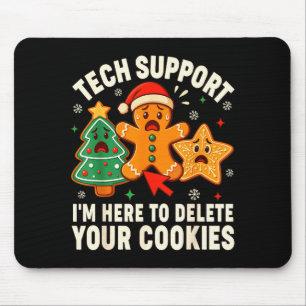 Christmas Tech Suprt Here To Delete Cookies Xmas M Mouse Pad