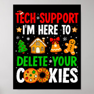 Christmas Tech Suprt Here To Delete Cookies Xmas M Poster