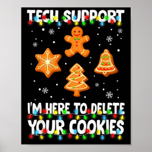 Christmas Tech Suprt Here To Delete Cookies Xmas M Poster