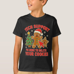 Christmas Tech Suprt Here To Delete Cookies Xmas M T-Shirt