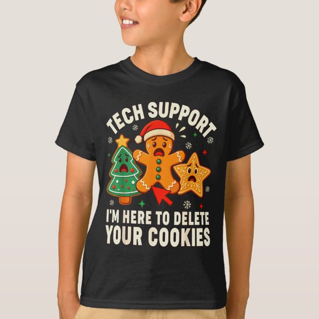 Christmas Tech Suprt Here To Delete Cookies Xmas M T-Shirt (Front)
