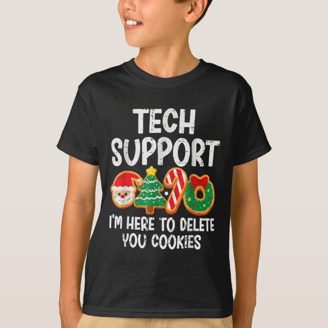Christmas Tech Suprt Here To Delete Cookies Xmas M T-Shirt (Front)