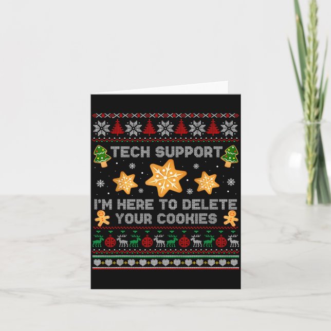Christmas Tech Suprt Here To Delete Cookies Xmas P Card (Front)