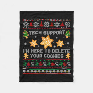 Christmas Tech Suprt Here To Delete Cookies Xmas P Fleece Blanket
