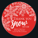 Christmas Thank You Snow Much Classic Round Sticker<br><div class="desc">Say thank you in style with this 'Thank you Snow Much' sticker. Striking and modern red and white design with snowflakes. Personalise with your family or company name. A lovely festive Christmas way to show your appreciation.</div>
