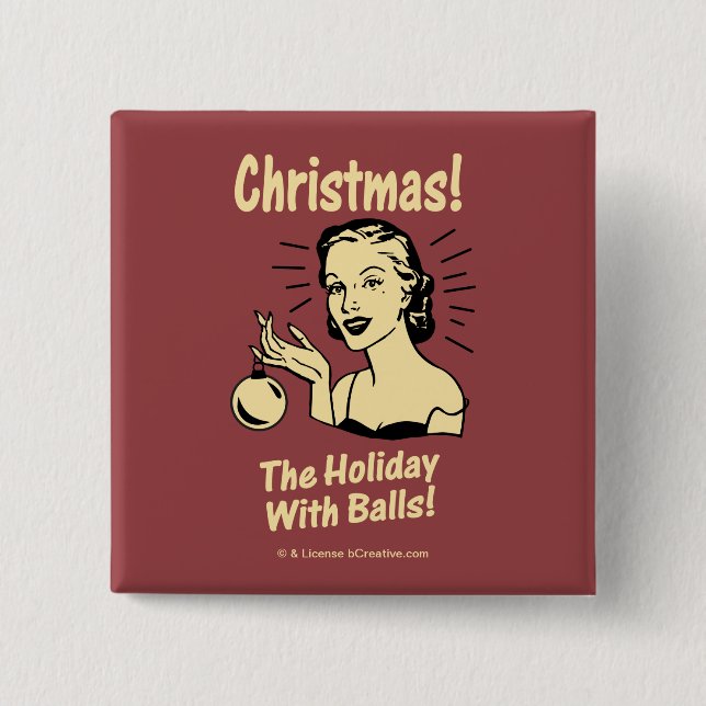 Christmas: The Holiday With Balls 15 Cm Square Badge (Front)