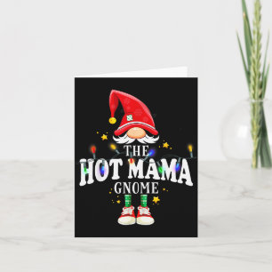 Christmas The Hot Mama Gnome X-mas Matching Pjs Card