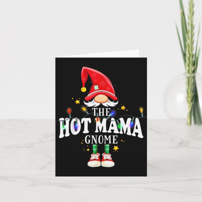 Christmas The Hot Mama Gnome X-mas Matching Pjs  Card (Front)