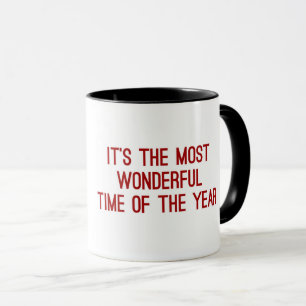 CHRISTMAS THE MOST WONDERFUL TIME OF THE YEAR MUG
