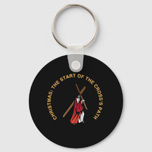 Christmas: The Start of the Cross's Path Key Ring