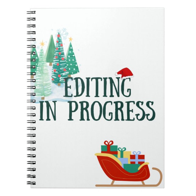Christmas Themed Editing In Progress Notebook (Front)