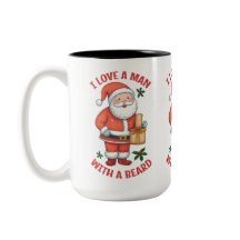 Christmas Themed Mug: "I LOVE A MAN WITH A BEARD"
