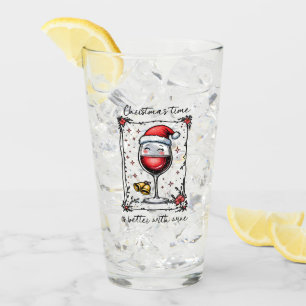 Christmas Time Is Better with Wine  Glass