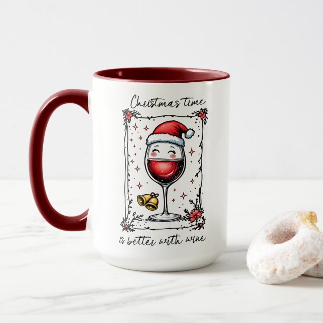 Christmas Time Is Better with Wine  Mug (With Donut)