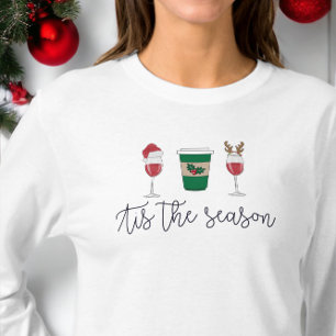 Christmas Tis the Season Wine Coffee Santa Holiday T-Shirt