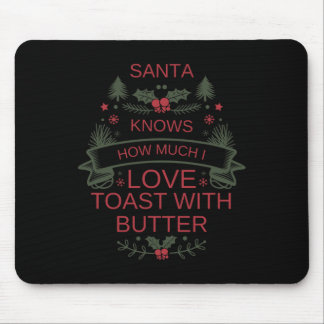 Christmas Toast And Butter Lover Shirt For Comfort Mouse Pad
