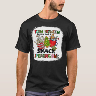 Christmas Torn Between Looking Like A Snack And Ea T-Shirt