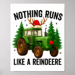 Christmas Tractor Farm Nothing Runs Like A Reindee Poster