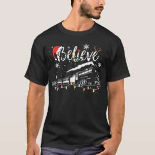 Christmas Train Christmas Believe Polar Express Xm T-Shirt
