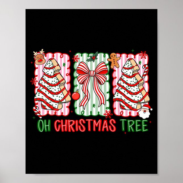 Christmas Tree Cake Funny Quote Oh Christmas Tree  Poster (Front)