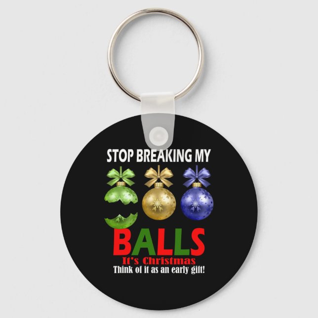 Christmas Tree Decorating Tee Breaking My Ll Gift  Key Ring (Front)
