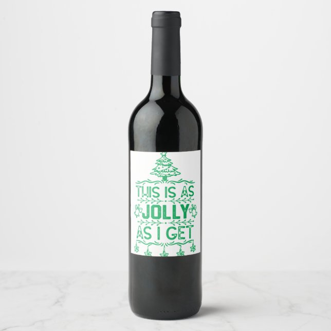 Christmas Tree Illustration Funny Xmas Saying for  Wine Label (Front)