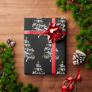 Christmas Tree Inspirational Quote Wrapping Paper