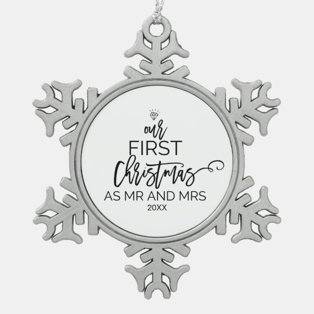 Christmas Tree Our First Christmas as Mr and Mrs Snowflake Pewter Christmas Ornament (Front)