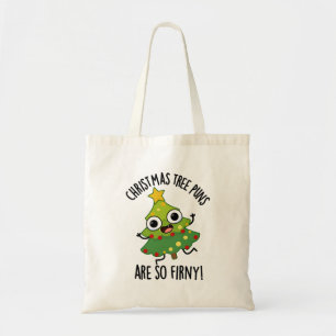 Christmas Tree Puns Are So Fir-ny Funny Pun Tote Bag