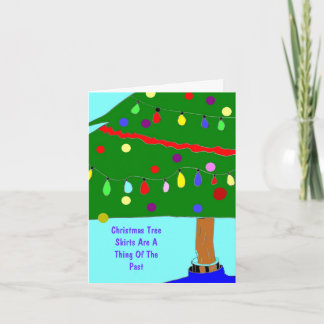 Christmas tree skirts are a thing of the past holiday card