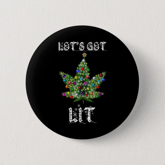 Christmas Tree Weed Leaf Pot Thc Gift Tee  6 Cm Round Badge (Front)