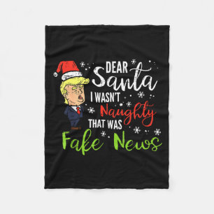 Christmas Trump Dear Santa Fake News Funny Xmas Fleece Blanket