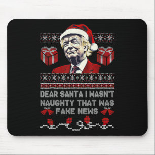 Christmas Trump Dear Santa Fake News Funny Xmas Me Mouse Pad