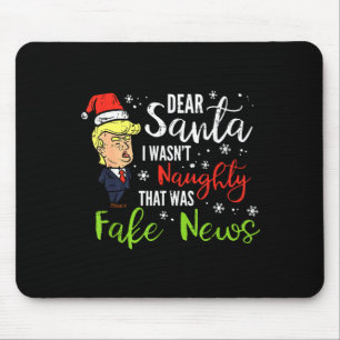 Christmas Trump Dear Santa Fake News Funny Xmas  Mouse Pad