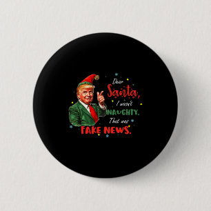 Christmas Trump Dear Santa Fake News Funny Xmas Tr 6 Cm Round Badge