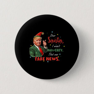Christmas Trump Dear Santa Fake News Funny Xmas Tr 6 Cm Round Badge