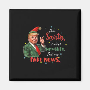 Christmas Trump Dear Santa Fake News Funny Xmas Tr Magnet