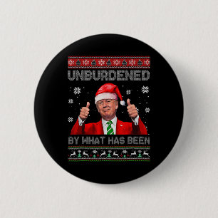 Christmas Unburdened By What Has Been Trump Retro 6 Cm Round Badge