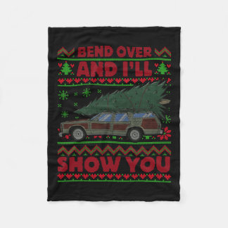 Christmas Vacation Bend Over And I'll Show You Xma Fleece Blanket