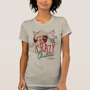 Christmas Vacation Crazy About Christmas T-Shirt