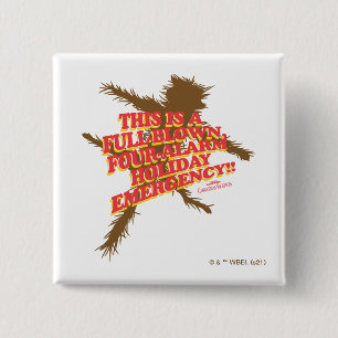 Christmas Vacation Four-Alarm Holiday Emergency 15 Cm Square Badge