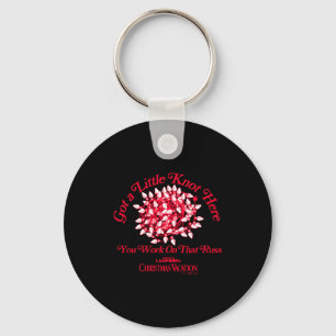 Christmas Vacation Give A Little Knot Here Key Ring