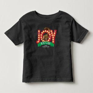 Christmas Vacation Joy to the Squirrel Toddler T-Shirt