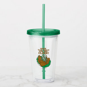 Christmas Vacation Save the Neck for Me, Clark! Acrylic Tumbler