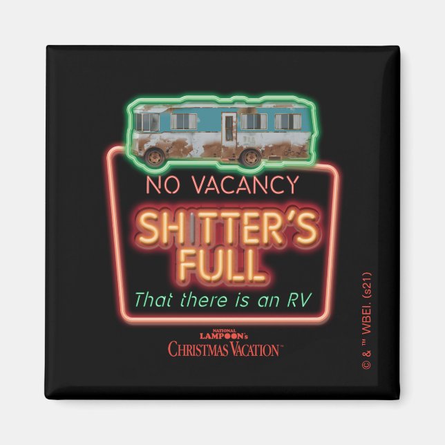Christmas Vacation | Sh*tter's Full Neon Sign Magnet (Front)