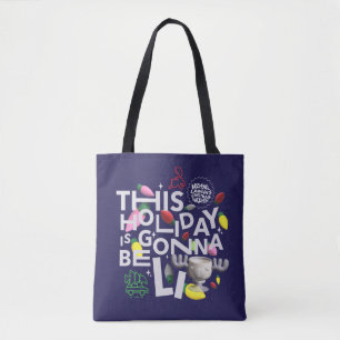 Christmas Vacation This Holiday is Gonna Be Lit Tote Bag