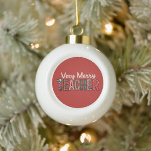 Christmas Very Merry Teacher Leopard Tree Ceramic Ball Christmas Ornament