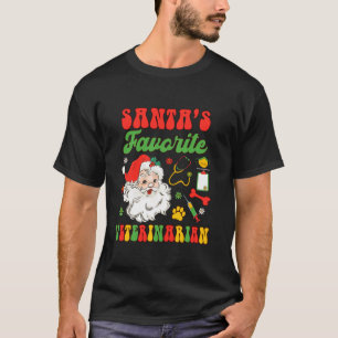 Christmas Veterinarian Vet Tech Santa Favourite Ve T-Shirt