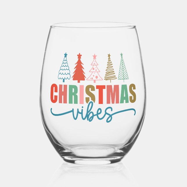 Christmas Vibes - Colourful Holiday Trees Design Stemless Wine Glass (Front)