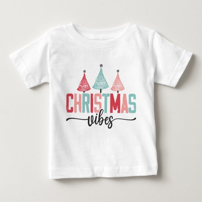 Christmas Vibes - Festive Tree Design Baby T-Shirt (Front)